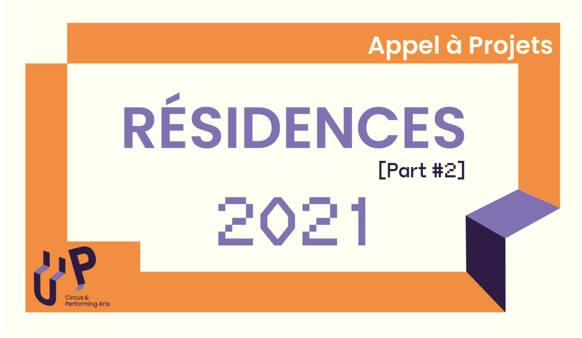 Résidences  [Part #2]<div>2021</div>